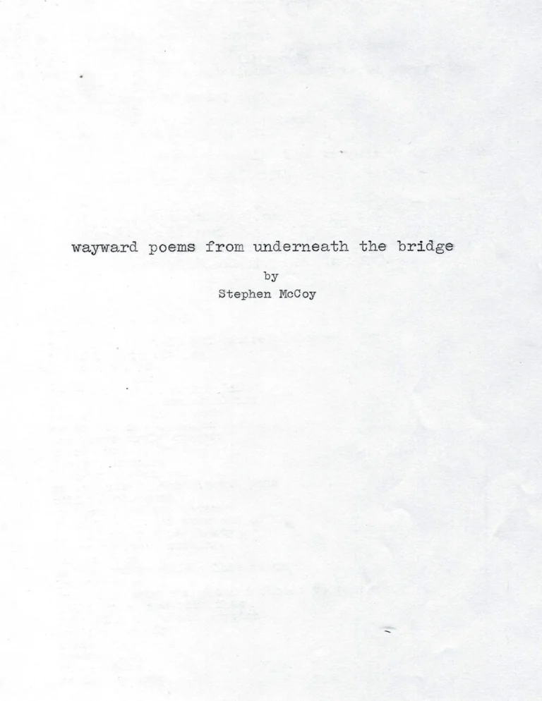 Wayward Poems From Underneath The Bridge