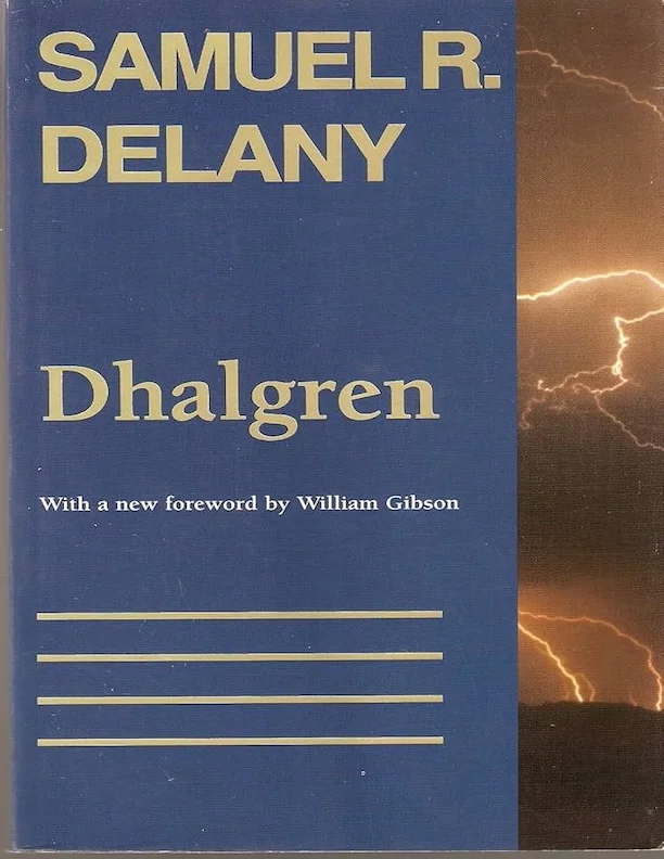Dhalgren by Samuel R. Delany